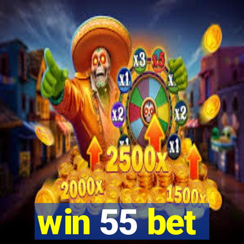 win 55 bet